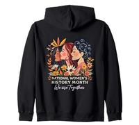 We Rise Together National Women's History Month Positive Zip Hoodie