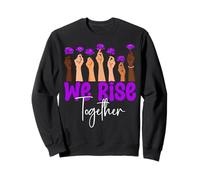 We Rise Together Sweatshirt