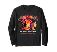 We Rise Together Women Empowerment March 8 2026 Long Sleeve T-Shirt