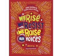 We Rise, We Resist, We Raise Our Voices