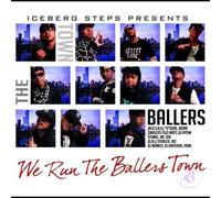 We Run The Ballers Town