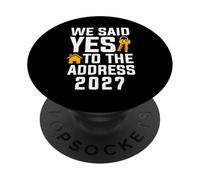 We Said Yes to the Address 2027 New Home PopSockets Adhesive PopGrip