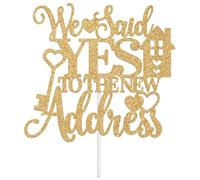 We Said Yes to the Address Cake Topper,Home Sweet Home, Welcome Home, Housewarming New Home New Chapter Family Reunion Party Decorations Supplies