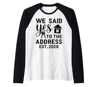 We Said Yes to The Address EST 2028 Housewarming Raglan Baseball Tee