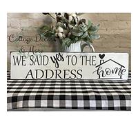 We Said yes to The Address, House Warming Gift, First time Home Buyers Gift Decor metalen Signs with Sayings 4x16 Inch