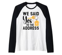 We Said Yes to The Address Raglan Baseball Tee