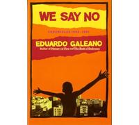 We Say No: Chronicles 1963-1991