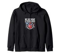 We See What Others Miss Nurse Life Zip Hoodie
