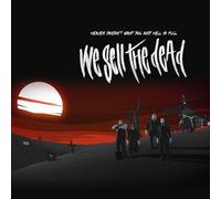 Heaven Doesn't Want You and Hell Is Full