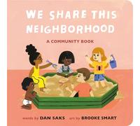 We Share This Neighborhood: A Community Book