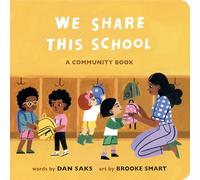 We Share This School: A Community Book (Community Books)