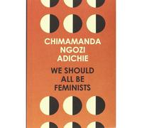 We Should All Be Feminists Paperback Book