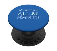 We Should All Be Feminists Statement Slogan PopSockets Adhesive PopGrip