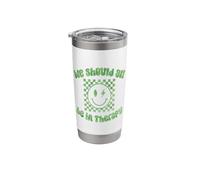 We Should All be in Therapy Mental Health Awareness Be Kind Stainless Steel Insulated Tumbler