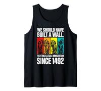 We Should Have Built a Wall. Native American Tank Top