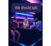 We should talk. (PC) - Steam Key - GLOBAL