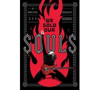 We Sold Our Souls