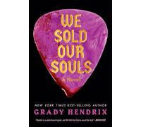 We Sold Our Souls: A Novel