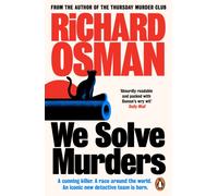 We Solve Murders: The Sunday Times #1 bestselling murder mystery from the author of The Thursday Murder Club