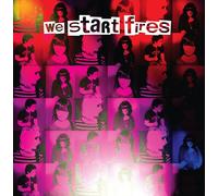 We Start Fires
