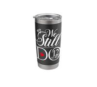 We Still Do 12 Years Funny Couple 12th Wedding Anniversary Stainless Steel Insulated Tumbler