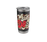 We Still Do 14 Years Funny Couple 14th Wedding Anniversary Stainless Steel Insulated Tumbler