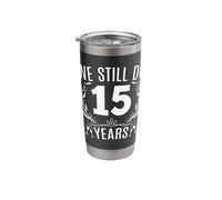 We Still Do 15 Years Funny Couple 15th Wedding Anniversary Stainless Steel Insulated Tumbler