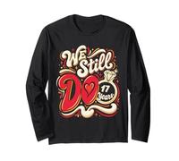 We Still Do 17 Years Funny Couple 17th Wedding Anniversary Long Sleeve T-Shirt