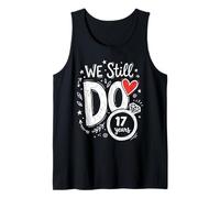 We Still Do 17 Years Funny Couple 17th Wedding Anniversary Tank Top