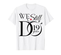 We Still Do 19 Years Funny Couple 19th Wedding Anniversary T-Shirt