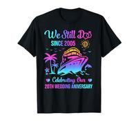 We Still Do 20th Wedding Anniversary 20 Years Married Cruise T-Shirt