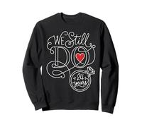 We Still Do 24 Years Funny Couple 24th Wedding Anniversary Sweatshirt