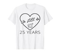We Still Do 25 Years 25th Silver Anniversary Matching T-Shirt