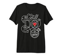 We Still Do 26 Years Funny Couple 26th Wedding Anniversary Premium T-Shirt