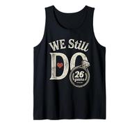 We Still Do 26 Years Funny Couple 26th Wedding Anniversary Tank Top