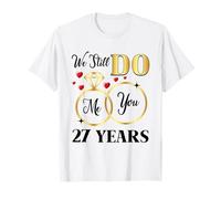 We Still Do 27 Years Of Marriage 27th Wedding Anniversary T-Shirt