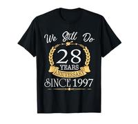 We Still Do 28 Years Since 1997 28th Wedding Anniversary T-Shirt