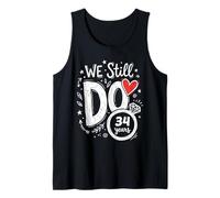 We Still Do 34 Years Funny Couple 34th Wedding Anniversary Tank Top