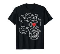 We Still Do 37 Years Funny Couple 37th Wedding Anniversary T-Shirt