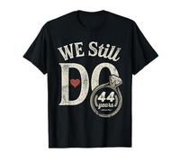 We Still Do 44 Years Funny Couple 44th Wedding Anniversary T-Shirt