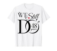 We Still Do 48 Years Funny Couple 48th Wedding Anniversary T-Shirt