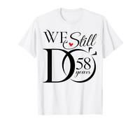 We Still Do 58 Years Funny Couple 58th Wedding Anniversary T-Shirt