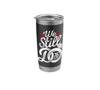 We Still Do 76 Years Funny Couple 76th Wedding Anniversary Stainless Steel Insulated Tumbler
