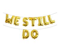 We Still Do Balloon Banner for Wedding, Engagement, Happy Anniversary, Bride banner Party Decorations (WE STILL DO Gold)