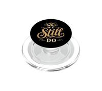 We Still Do Vow Renewal Anniversary Couples PopSockets PopGrip for MagSafe