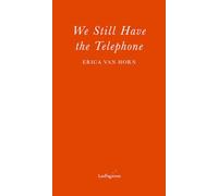 We Still Have the Telephone