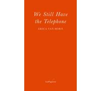 We Still Have the Telephone