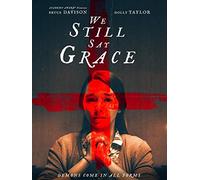 We Still Say Grace