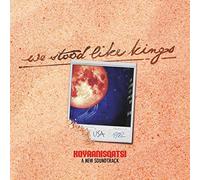 We Stood Like Kings - USA 1992 Koyaanisqatsi A New Soundtrack