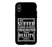 We Suffer More Often in Imagination Seneca Quote Stoicism Case for iPhone X/XS